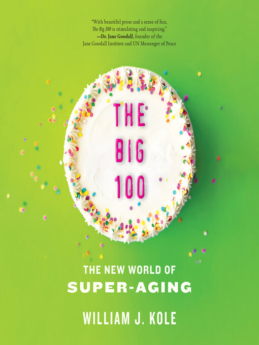 Title details for The Big 100 by William J. Kole - Available